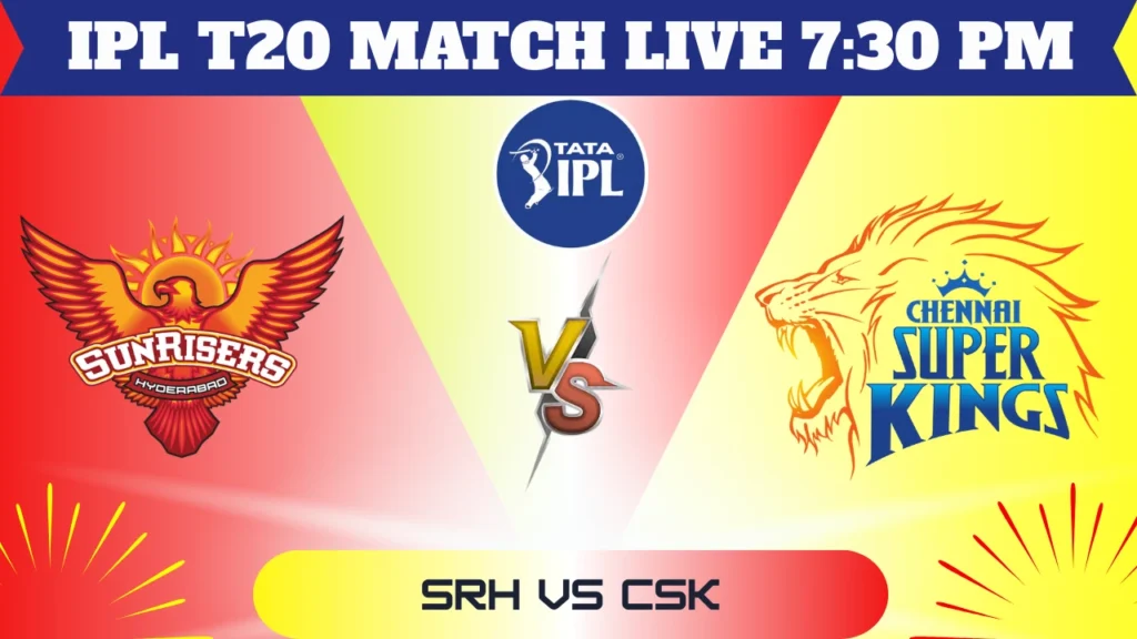 Srh Vs Csk Cricket Match Id SRH VS CSK CRICKET MATCH ID